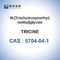 تريسين N- [تريس (هيدروكسي ميثيل) ميثيل] جلايسين CAS 5704-04-1 99٪ نقاء